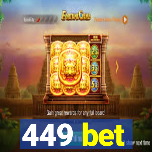 449 bet